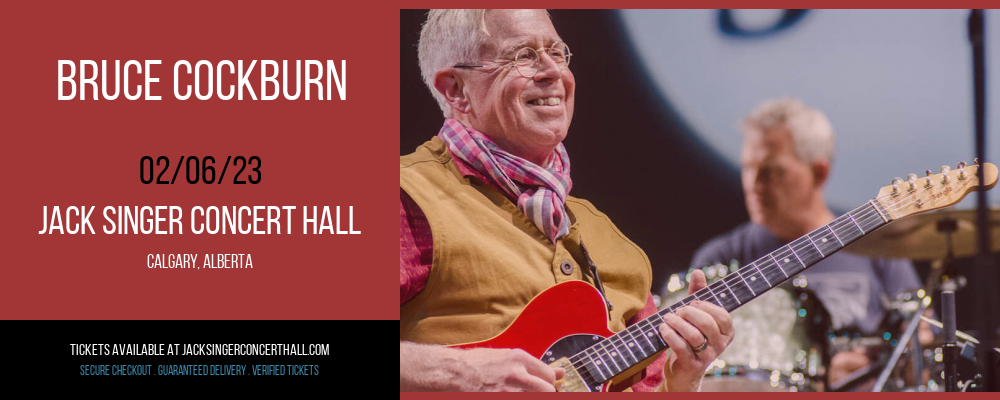 Bruce Cockburn at Jack Singer Concert Hall