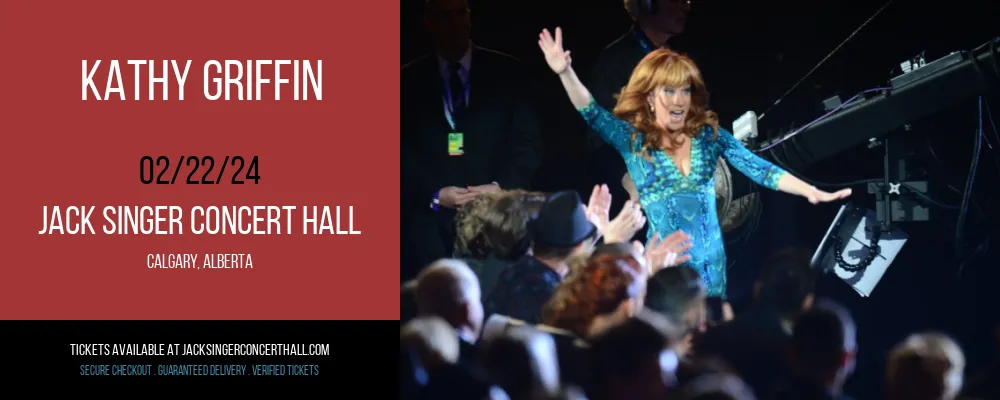 Kathy Griffin at Jack Singer Concert Hall